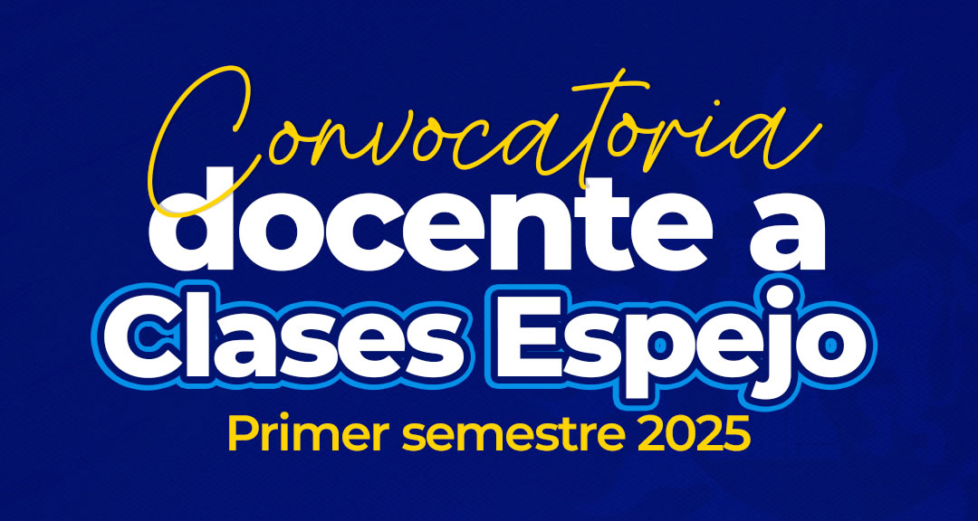 Convocatoria docente a Clases Espejo 1-2025