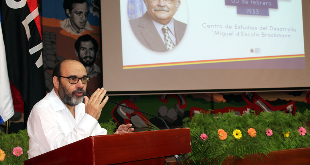 El Dr. Luis Alfredo Lobato, Secretario General de la UNAN-Managua, expresó que el Centro de Estudios del Desarrollo Miguel d'Escoto Brockmann contribuirá al fomento de la investigación a nivel nacional e internacional.