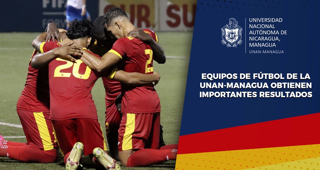 Equipos de fútbol de la UNAN-Managua obtienen importantes resultados el fin de semana