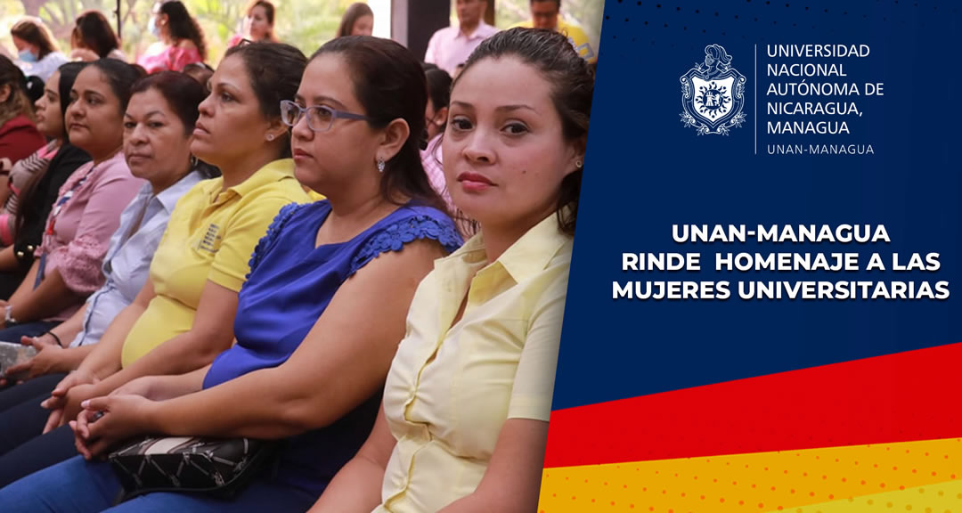 UNAN-Managua, rinde homenaje a las mujeres universitarias