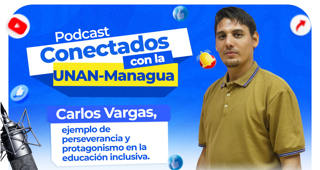 Carlos Vargas, ejemplo de perseverancia y protagonismo en la educación inclusiva
