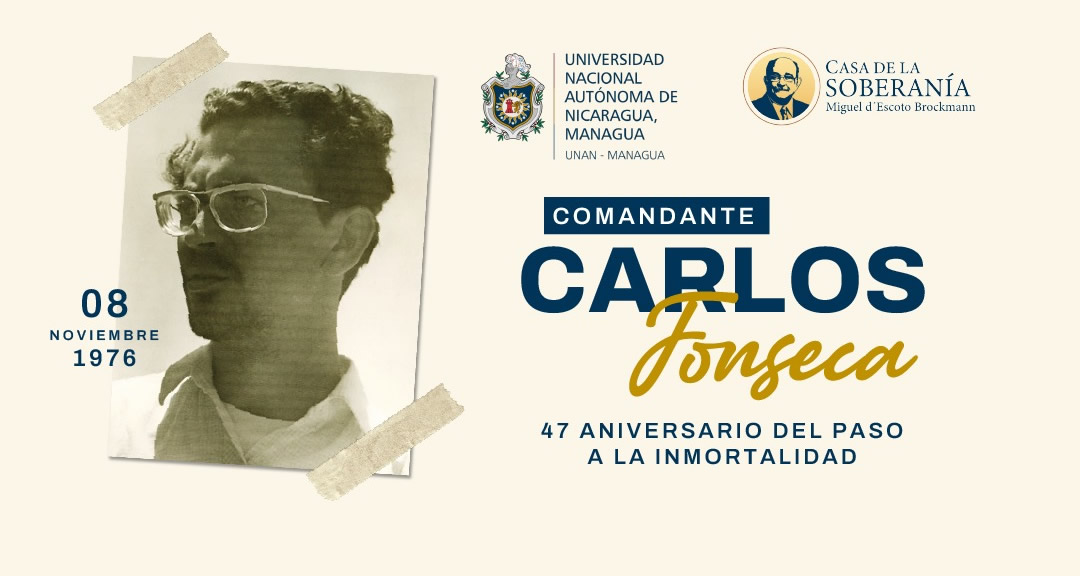 Cuadernillo en el marco del 47 Aniversario del Paso a la Inmortalidad del Comandante Carlos Fonseca, Jefe de la Revolución Popular Sandinista
