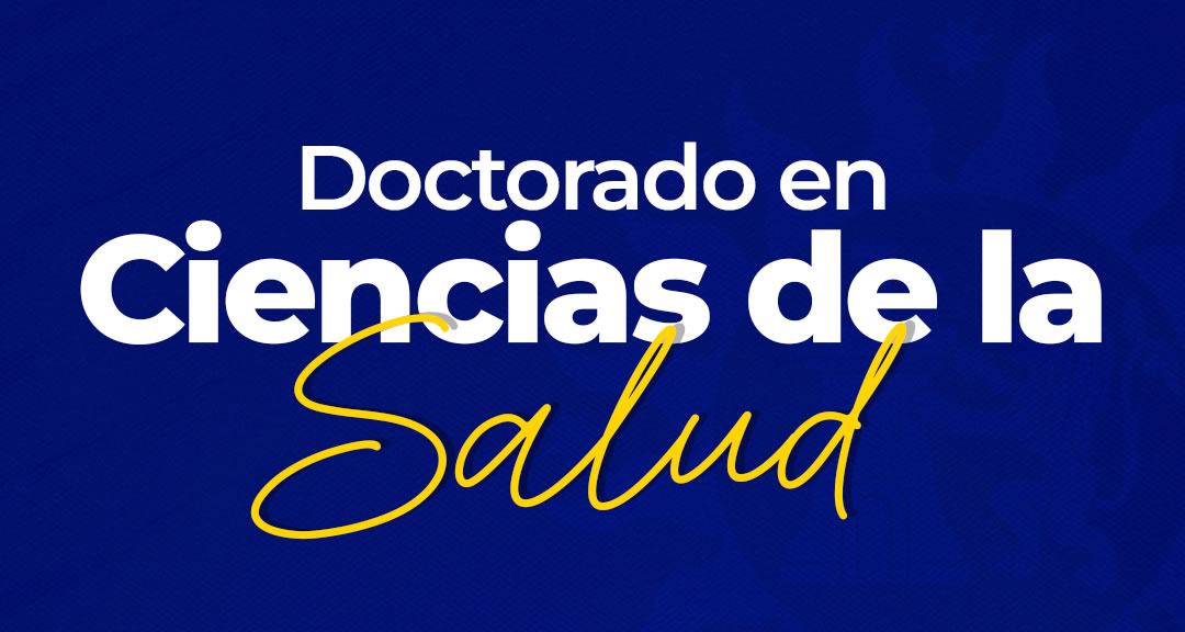 Doctorado en Ciencias de la Salud
