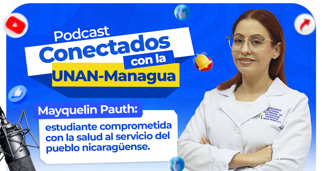 Mayquelin Pauth: estudiante comprometida con la salud al Servicio del Pueblo Nicaragüense