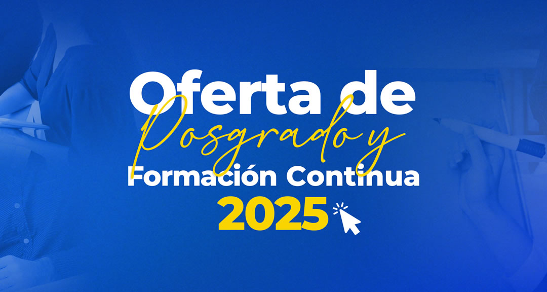 Oferta de Posgrado y Formación Continua