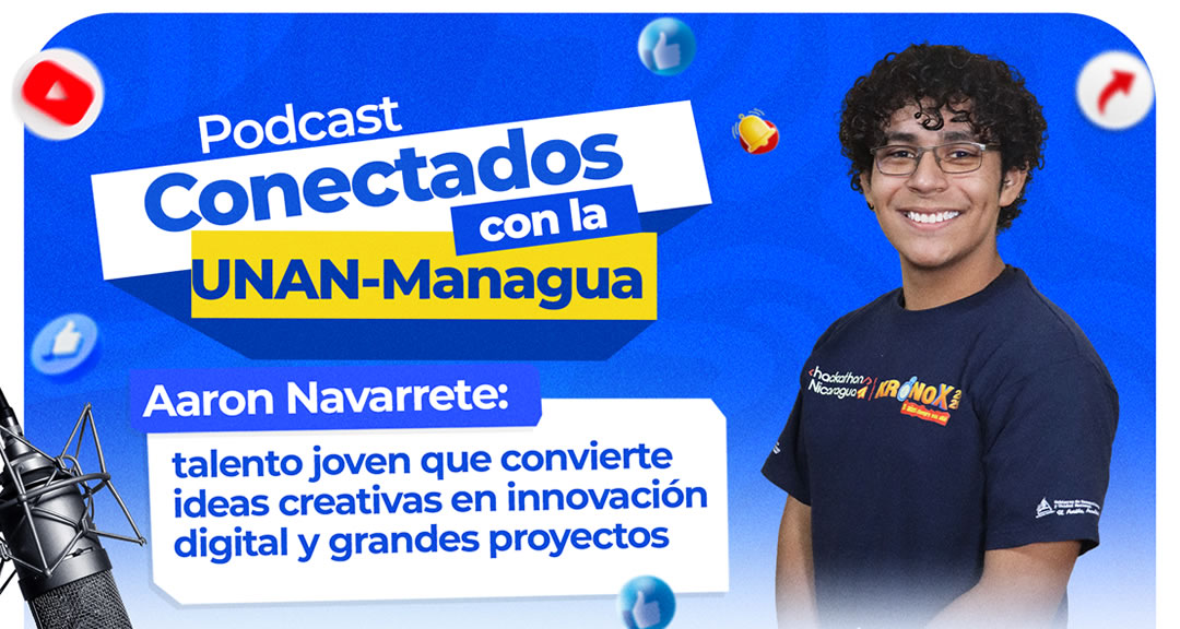 Aaron Navarrete: talento joven que convierte ideas creativas en innovación digital