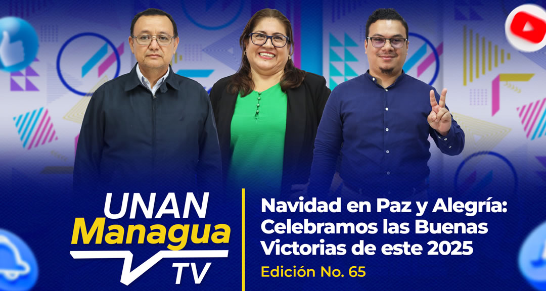 Revista UNAN-ManaguaTV (Edición No.65)