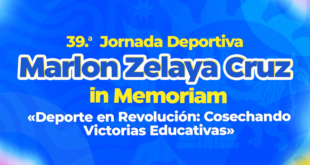 Jornada Deportiva Marlon Zelaya In Memoriam, Unan-Managua